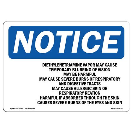 SIGNMISSION OSHA Notice Sign, 12" Height, 18" Width, Diethylenetriamine Vapor May Sign With Symbol, Landscape OS-NS-D-1218-L-11024